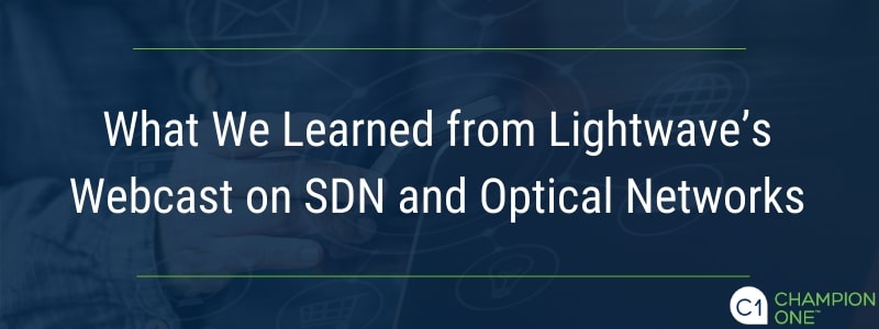 我们从Lightwave在SDN和光纤网络上的网络广播中学到了什么