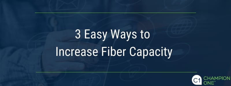 增加光纤容量的3种简单方法