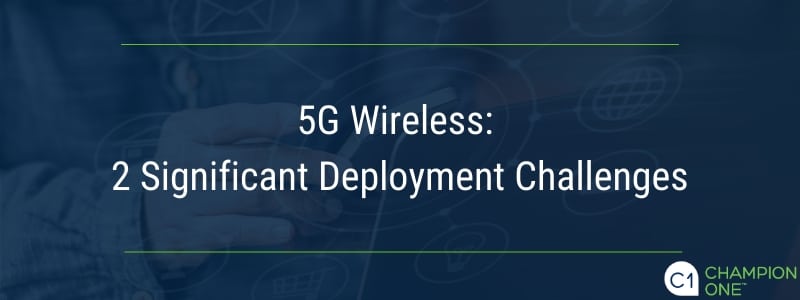 5G无线:2个重大部署挑战