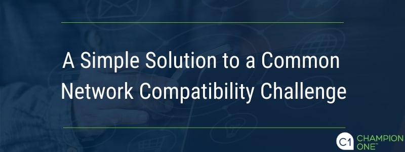 一个简单的网络兼容性挑战解决方案