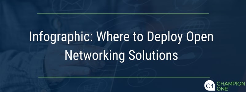 Infographic: Where to Deploy Open Networking Solutions