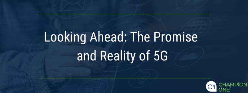 展望未来:5G的承诺与现实